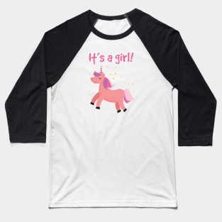Cute Unicorn - It's A Girl Baseball T-Shirt